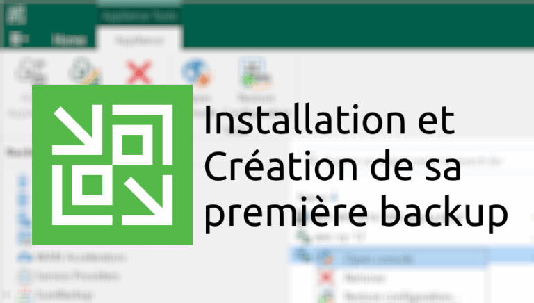 Tuto : Faire sa première back-up avec Veeam Backup & Replication